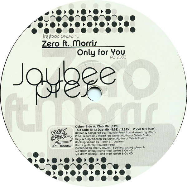 Jaybee Presents Zero Feat. Morris - Only For You | Real Groove (RG 12032) - 2 Jaybee Presents Zero Feat. Morris - Only For You | Real Groove (RG 12032) - 2