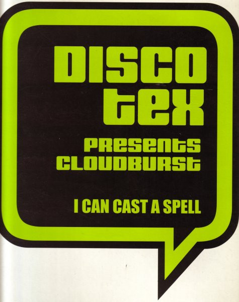 Disco-Tex Presents  Cloudburst - I Can Cast A Spell | Vendetta Records (VENMX 324 M)