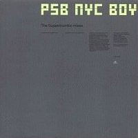 Pet Shop Boys - NYC Boy (The Superchumbo Mixes) | Parlophone (12RDJ 6525) - main Pet Shop Boys - NYC Boy (The Superchumbo Mixes) | Parlophone (12RDJ 6525) - main
