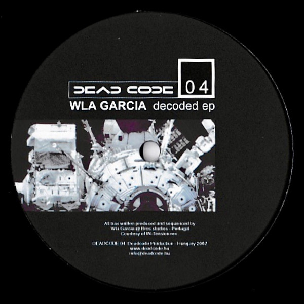 Wla Garcia - Decoded EP | DeadCode (DeadCode 04)