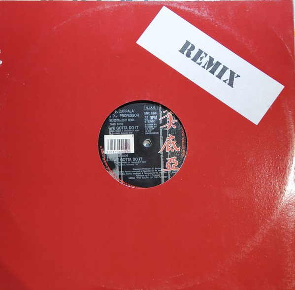 F. Zappala'  &  D.J. Professor - We Gotta Do It (Remix) | Media Records (MR 584) - main