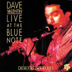 Dave Valentin - Live At The Blue Note | GRP (GR-9568)
