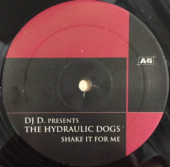 The Hydraulic Dogs - Shake It For Me | Vendetta Records (VENMX 272) - main