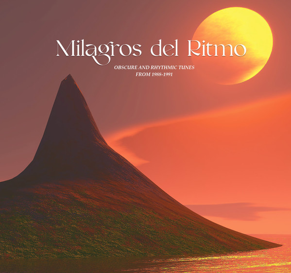 Various - Milagros Del Ritmo - Obscure Rhythmic Tunes From 1988 -1991 | Harmonie Exotic (HE03)