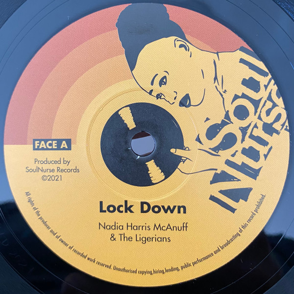 Nadia Harris Mcanuff , The Ligerians - Lock Down | SoulNurse Records (SN7) - main