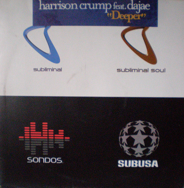 Harrison Crump Featuring Dajaé - Deeper | Subliminal Soul (SSL34) - main