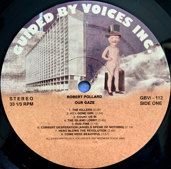 Robert Pollard - Our Gaze | Guided By Voices Inc. (GBVi112) - 3 Robert Pollard - Our Gaze | Guided By Voices Inc. (GBVi112) - 3