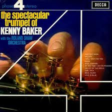 Kenny Baker With  The Roland Shaw Orchestra - The Spectacular Trumpet Of Kenny Baker | Decca (PFS 4162)