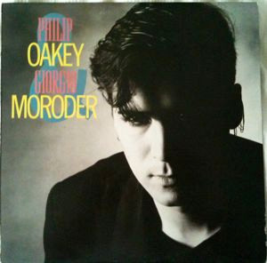 Philip Oakey & Giorgio Moroder - Philip Oakey & Giorgio Moroder | Virgin (V 2351)