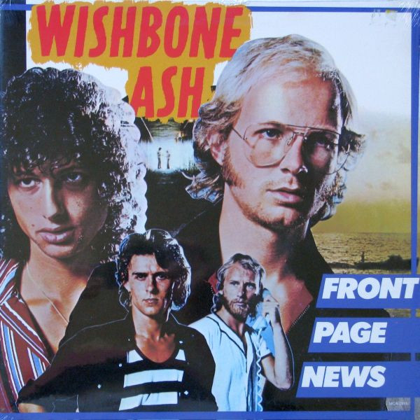 Wishbone Ash - Front Page News | MCA Records (MCA-2311) - main Wishbone Ash - Front Page News | MCA Records (MCA-2311) - main