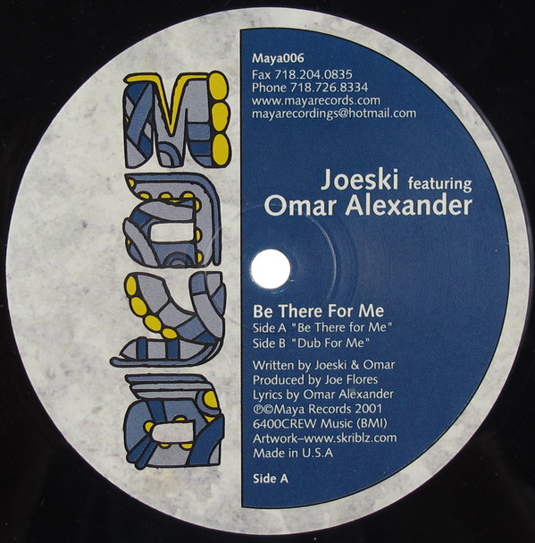 Joeski Featuring Omar Alexander - Be There For Me | Maya (Maya006)