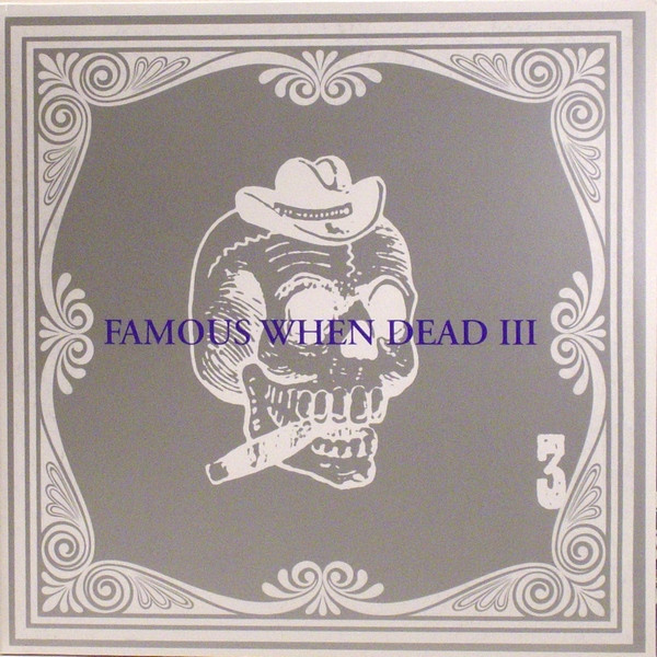 Various - Famous When Dead III | Playhouse (PLAY086)