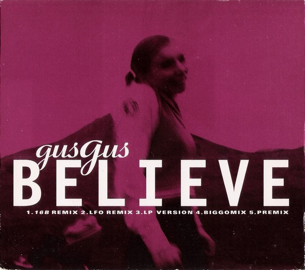 GusGus - Believe | 4AD (BADD 7002 CD) - main