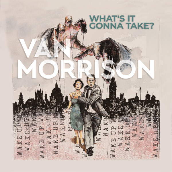 Van Morrison - What's It Gonna Take? | Exile (00602445182299) - main Van Morrison - What's It Gonna Take? | Exile (00602445182299) - main