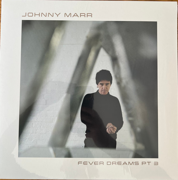 Johnny Marr - Fever Dreams Pt 3 | BMG (NVS010) - main Johnny Marr - Fever Dreams Pt 3 | BMG (NVS010) - main