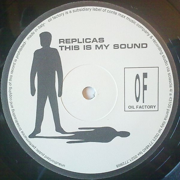 Replicas - This Is My Sound | Oil Factory (OF 0101) - 4