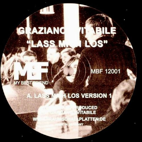 Graziano Avitabile - Lass Mich Los | My Best Friend (MBF 12001) - 2