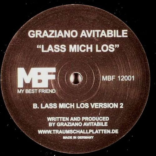 Graziano Avitabile - Lass Mich Los | My Best Friend (MBF 12001) - main