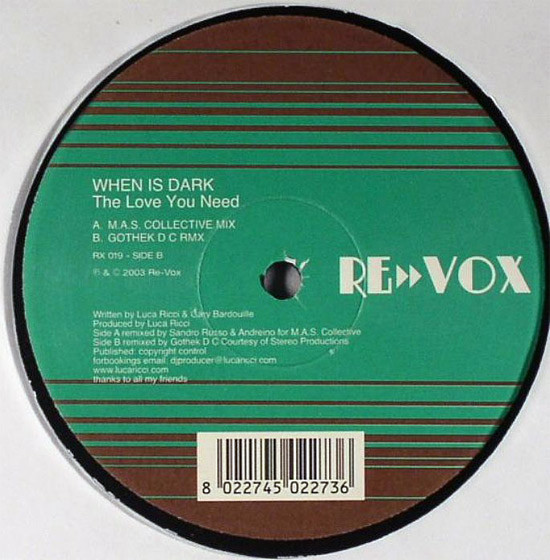 When Is Dark - The Love You Need | Re»»Vox (RX 019)
