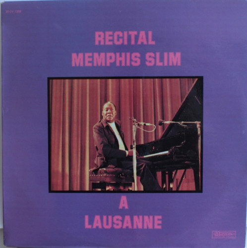 Memphis Slim - Recital Memphis Slim A Lausanne | Musidisc (30 CV 1289)