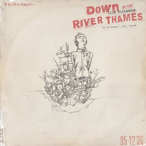 Liam Gallagher - Down By The River Thames | Warner Records (0190296739415) - main Liam Gallagher - Down By The River Thames | Warner Records (0190296739415) - main