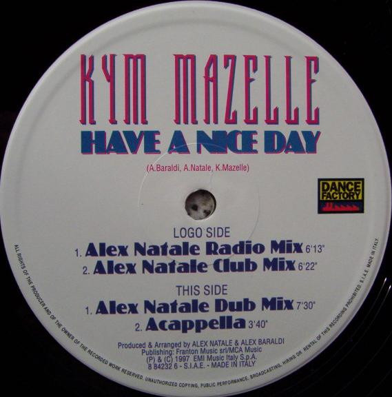 Kym Mazelle - Have A Nice Day | Dance Factory (8 84232 6) - 3 Kym Mazelle - Have A Nice Day | Dance Factory (8 84232 6) - 3