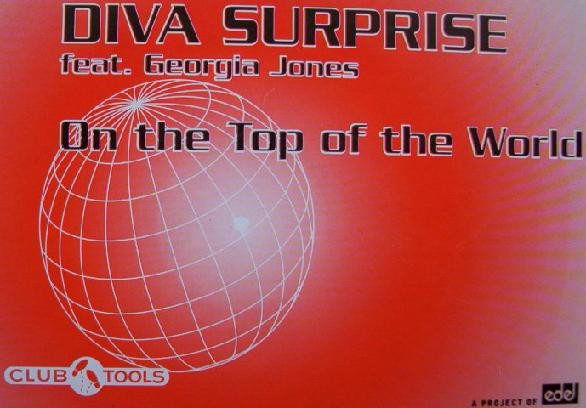 Diva Surprise feat. Georgia Jones - On The Top Of The World | Club Tools (0065840CLU) - 3 Diva Surprise feat. Georgia Jones - On The Top Of The World | Club Tools (0065840CLU) - 3