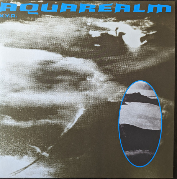X.Y.R. - Aquarealm | Not Not Fun Records (NNF377) X.Y.R. - Aquarealm | Not Not Fun Records (NNF377)