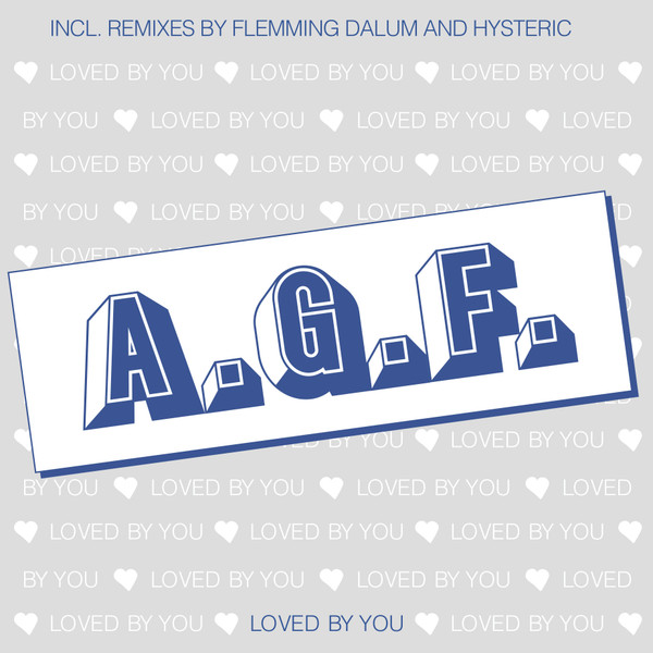 A.G.F. - Loved By You | ZYX Music (MAXI 1070-12)