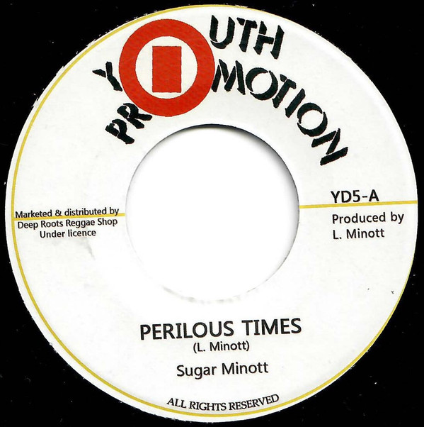 Sugar Minott - Perilous Times | Youth Promotion (YD5)