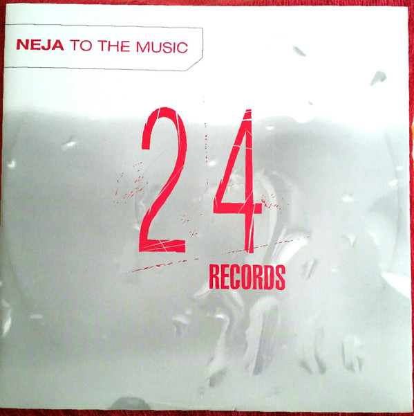 Neja - To The Music | 24 Records (TW 44)