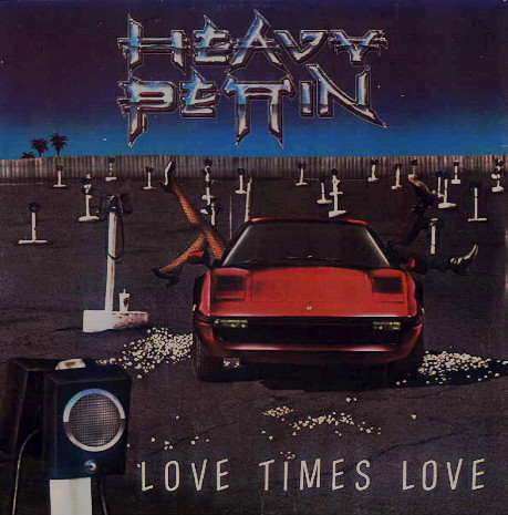 Heavy Pettin - Love Times Love | Polydor (HEPX 3) - main