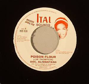 Doc. Alimantado - Poison Flour / I Shall Fear No Evil | Ital Sounds (ISS 926) - 3