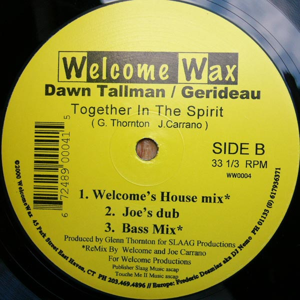 Dawn Tallman & Gerideau - Together In The Spirit | Welcome Wax (WW0004) - 3