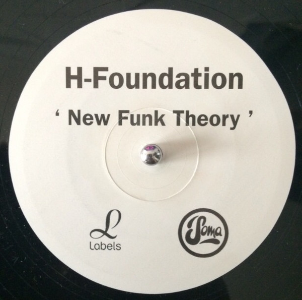 H-Foundation - New Funk Theory | Soma Quality Recordings (SOMA HF1)