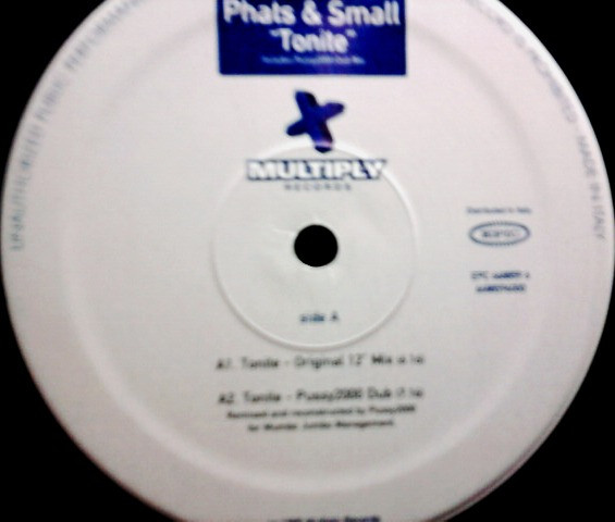 Phats & Small - Tonite | Epic (EPC 668859 6) - 4 Phats & Small - Tonite | Epic (EPC 668859 6) - 4