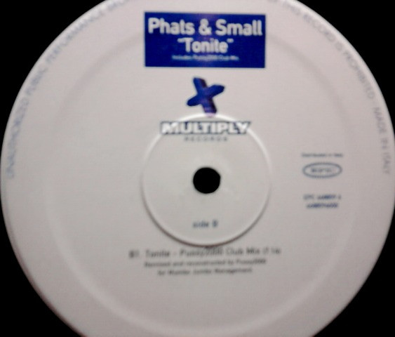 Phats & Small - Tonite | Epic (EPC 668859 6) - 5 Phats & Small - Tonite | Epic (EPC 668859 6) - 5
