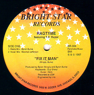Ragtyme Featuring T.C. Roper - Fix It Man | Bright Star Records (BR-006)