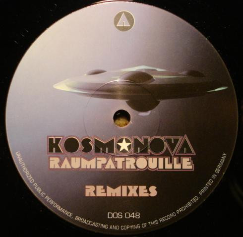 Kosmonova - Raumpatrouille (Remixes) | Dos Or Die Recordings (DOS 048) - main