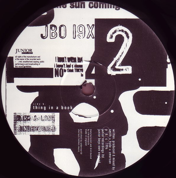Underworld - Dark & Long 2 | Junior Boy's Own (JBO 19X) - 4