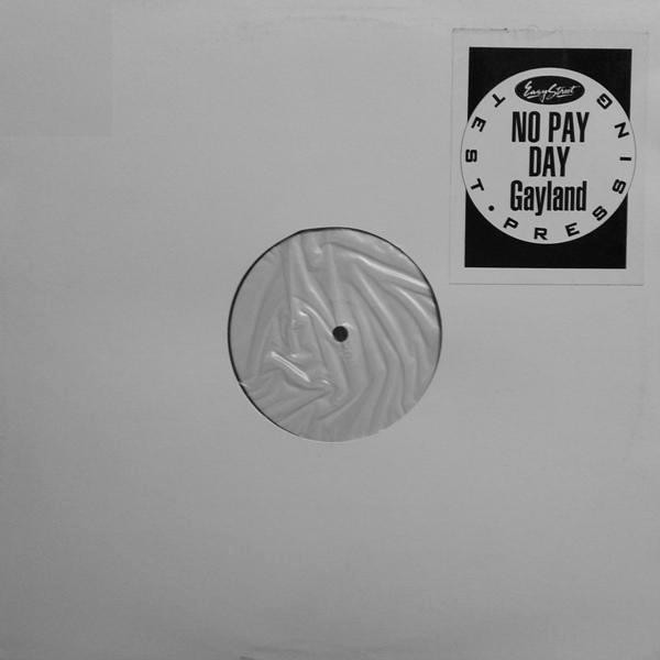 Gayland - No Pay Day | Easy Street Records (EZS-7599) - main Gayland - No Pay Day | Easy Street Records (EZS-7599) - main