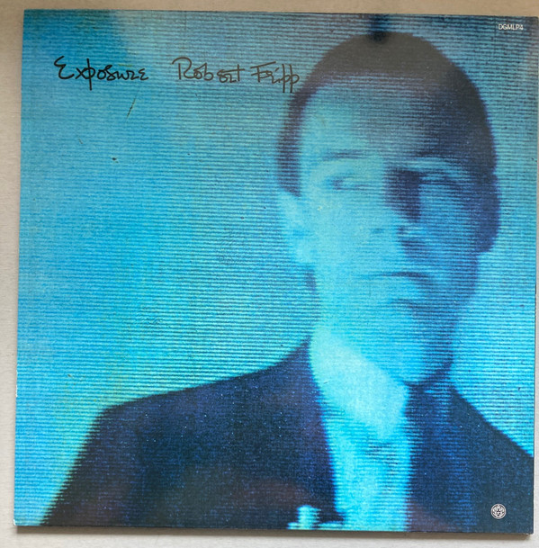 Robert Fripp - Exposure | Panegyric (DGMLP4) - 2 Robert Fripp - Exposure | Panegyric (DGMLP4) - 2