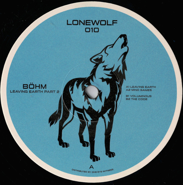 Böhm - Leaving Earth Part 2 | Lonewolf (LONEWOLF 010) - 3