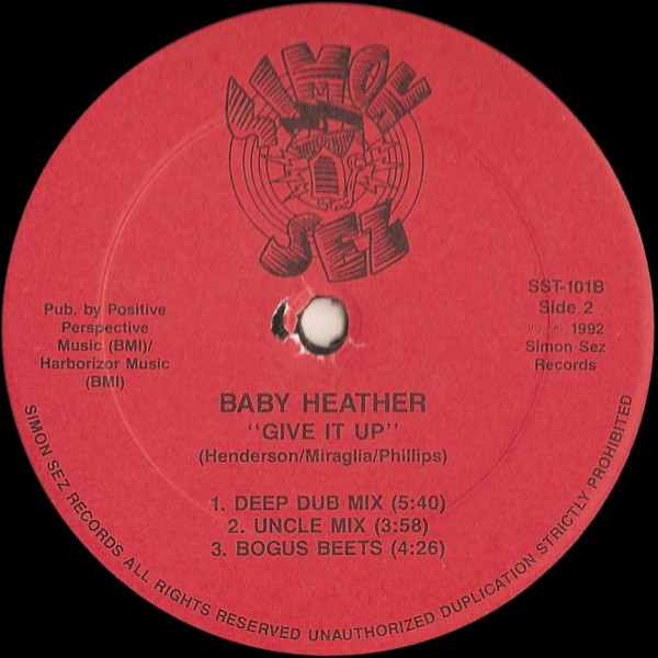 Baby Heather - Give It Up | Simon Sez Records (SST-101) - 3 Baby Heather - Give It Up | Simon Sez Records (SST-101) - 3