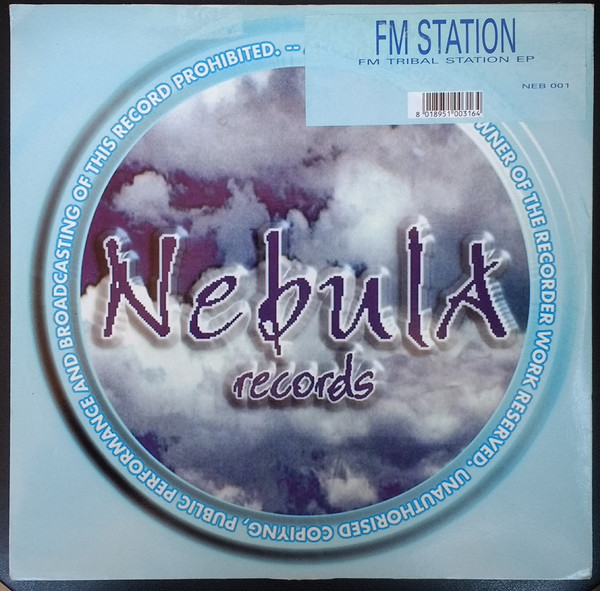 FM Station - FM Tribal Station EP | Nebula Records (NEB 001) - main FM Station - FM Tribal Station EP | Nebula Records (NEB 001) - main