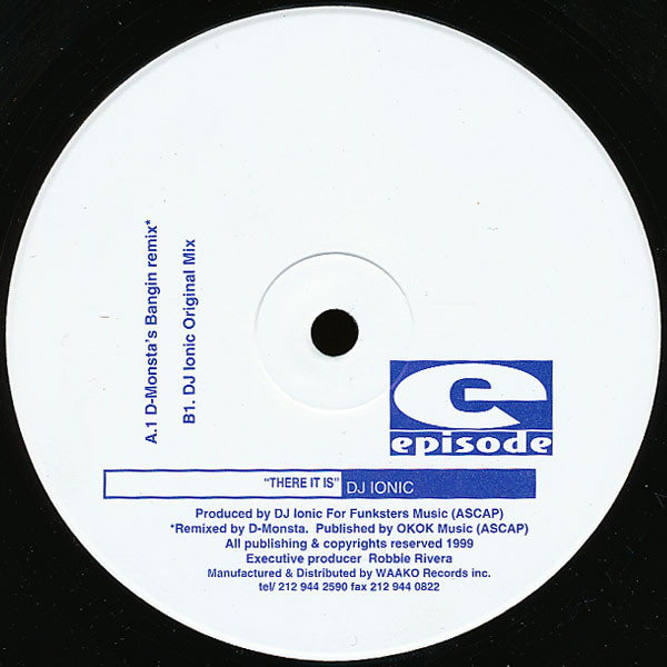 DJ Ionic - There It Is | Episode Records (ER-1212)