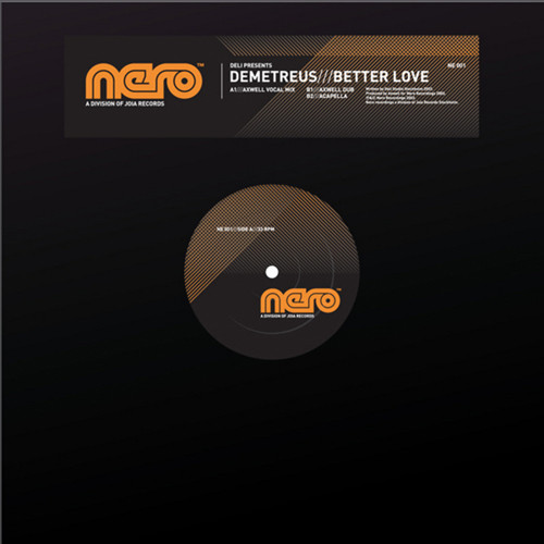 Deli Presents Demetreus - Better Love | Nero Recordings (NE 001) - main Deli Presents Demetreus - Better Love | Nero Recordings (NE 001) - main