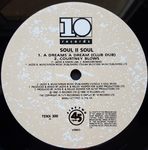 Soul II Soul - A Dreams A Dream | 10 Records (TENX 300) - 2