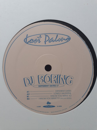 DJ Boring - Different Dates EP | Lost Palms (PALMS006) - 3 DJ Boring - Different Dates EP | Lost Palms (PALMS006) - 3