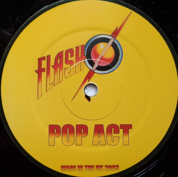 Pop Act - Flash | Not On Label (POPACT 02)